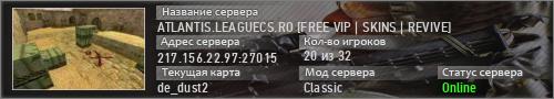ATLANTIS.LEAGUECS.RO [FREE VIP | SKINS | REVIVE]