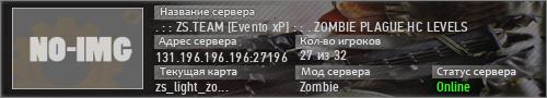 . : : ZS.TEAM [Evento xP] : : . ZOMBIE PLAGUE HC LEVELS 