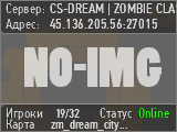 CS-DREAM | ZOMBIE CLASSIC