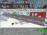 ZombieX.Westcstrike.Ro