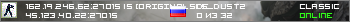 162.19.246.62:27015 is [ORIGINALScS] NEW IP