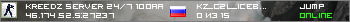 KREEDZ SERVER 24/7 100aa