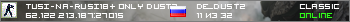 TUSI-NA-RUSI18+ ONLY DUST2