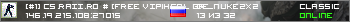 [#1] CS.RAII.RO # [FREE VIP|HEAL GRENADE|REVIVE|XP|LEVELS|MVP]