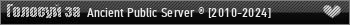 Ancient Public Server ® [2010-2022]